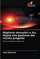 Migliorie stocastici e Six Sigma alla gestione del rischio progetto 6200863768 Book Cover