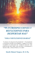 99 Introspecciones Y Reflexiones Para Despertar Mas: Yoga Y Reflexiones Diarias 1643344277 Book Cover