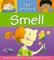 Smell (I'm Alive) 0750252774 Book Cover