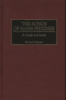 The Songs of Hans Pfitzner: A Guide and Study (Music Reference Collection) 0313305331 Book Cover