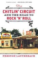 The Chitlin' Circuit: And the Road to Rock 'n' Roll 0393076520 Book Cover