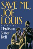 Save Me, Joe Louis 0140236333 Book Cover