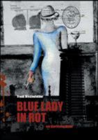 Blue Lady in Rot: ein Barcelona-Krimi 3740727004 Book Cover