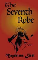 The Seventh Robe 1533499985 Book Cover