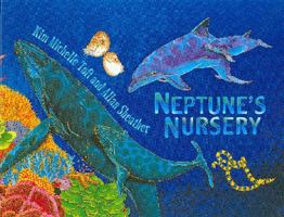 Neptune's Nursery 1570913927 Book Cover