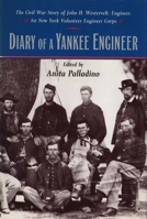 Diary of a Yankee Engineer: The Civil War Diary of John Henry Westervelt (North's Civil War, No. 1) 0823217248 Book Cover