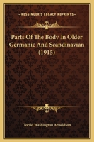 Parts Of The Body In Older Germanic And Scandinavian 1378846672 Book Cover