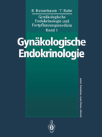 Gynakologische Endokrinologie Und Fortpflanzungsmedizin: Band 1: Gynakologische Endokrinologie 3662076365 Book Cover