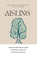 Aisling The Adventurous Conker 1447764692 Book Cover