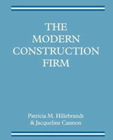 The Modern Construction Firm 0333627628 Book Cover