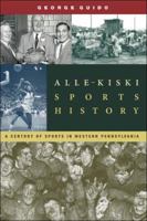 Alle-Kiski Sports History 1595714642 Book Cover