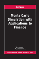 Monte Carlo Simulation with Applications to Finance 0367381354 Book Cover