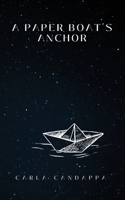 A Paper Boat's Anchor 1685835104 Book Cover