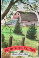 Fields of Our Fathers: A Family History of the Dunstons B0FL9HTDYV Book Cover