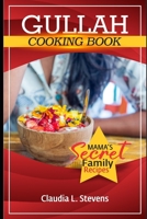 Gullah Geechee Home Cooking:: Mama's Secret Family Recipes B0BSY7LGJ9 Book Cover