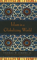 Islam in a Globalizing World 0804748330 Book Cover