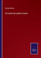 Die Inseln des großen Oceans 3375085109 Book Cover