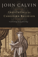 Institutio Christianae Religionis 0664222986 Book Cover