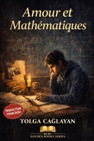 Amour et mathématiques (French Edition) B0GCGY2JF3 Book Cover