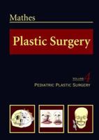 Plastic Surgery: Volume 4 (Plastic Surgery) 0721688152 Book Cover