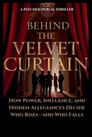 Behind The Velvet Curtain B0GGCFMMM9 Book Cover
