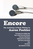 Encore: The Anthology of Music Writing by Aaron Poehler B09QP96XF2 Book Cover