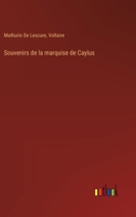 Souvenirs de la marquise de Caylus 338501817X Book Cover