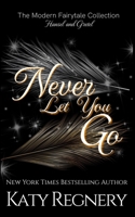 Never Let You Go 1514171406 Book Cover