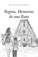 Regina, Memorias de una Rata 1662499957 Book Cover