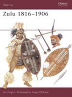 Zulu 1816-1906 (Warrior) 1855324741 Book Cover