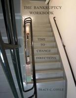 The Bankruptcy Workbook 1466284803 Book Cover