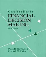 Case Studies in Financial Decision Making 0030220335 Book Cover