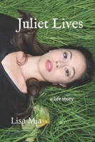 Juliet Lives B0CMXW6GZ3 Book Cover