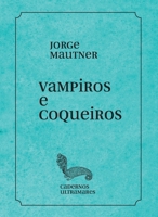 Vampiros e coqueiros 6586962463 Book Cover