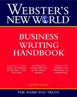 Webster's New World Business Writing Handbook 076456403X Book Cover