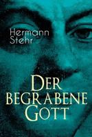 Der Begrabene Gott (Vollst�ndige Ausgabe) 8026886232 Book Cover