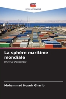 La sphère maritime mondiale (French Edition) 6206925269 Book Cover