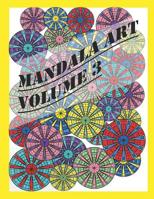 Mandala Art: Volume 3 1082244716 Book Cover