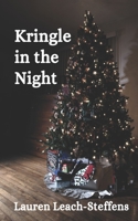 Kringle in the Night: The Kringle Chronicles Book 2 B09H8W1SGC Book Cover
