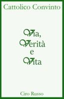 Via, Verità e Vita B0FYPZJKR6 Book Cover