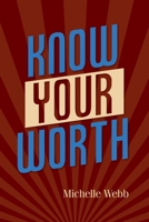 Know Your Worth B0FF64PKV6 Book Cover