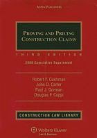 Proving & Pricing Construction Claims (Construction Law Library) 0471076570 Book Cover