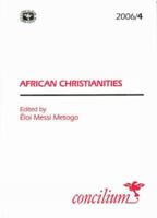 African Christianities (Concilium) 0334030900 Book Cover