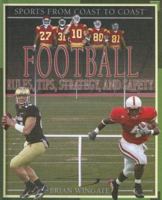 Football: Rules, Tips, Strategy, And Safety (Sports from Coast to Coast: Set 2) 140420993X Book Cover