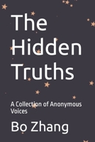 The Hidden Truths: A Collection of Anonymous Voices B0C87QWXVS Book Cover