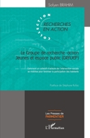 Le Groupe de recherche-action Jeunes et espace public (GRAJEP): Comment un collectif d'acteurs de l'intervention sociale se mobilise pour favoriser la ... (Presses de Parmentier) (French Edition) 2343138176 Book Cover