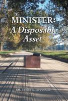Minister: A Disposable Asset 0985428872 Book Cover
