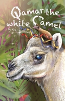 Qamar the white Camel 9948611365 Book Cover