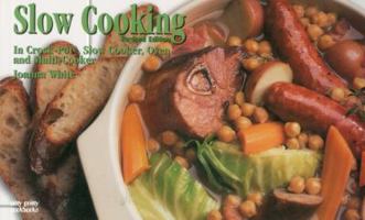 Slow Cooking: In Crockpot, Slow Cooker, Oven and Multi-Cooker (Nitty Gritty Cookbooks) 1558672524 Book Cover