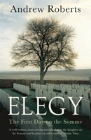 Elegy: The First Day on the Somme 1784080020 Book Cover